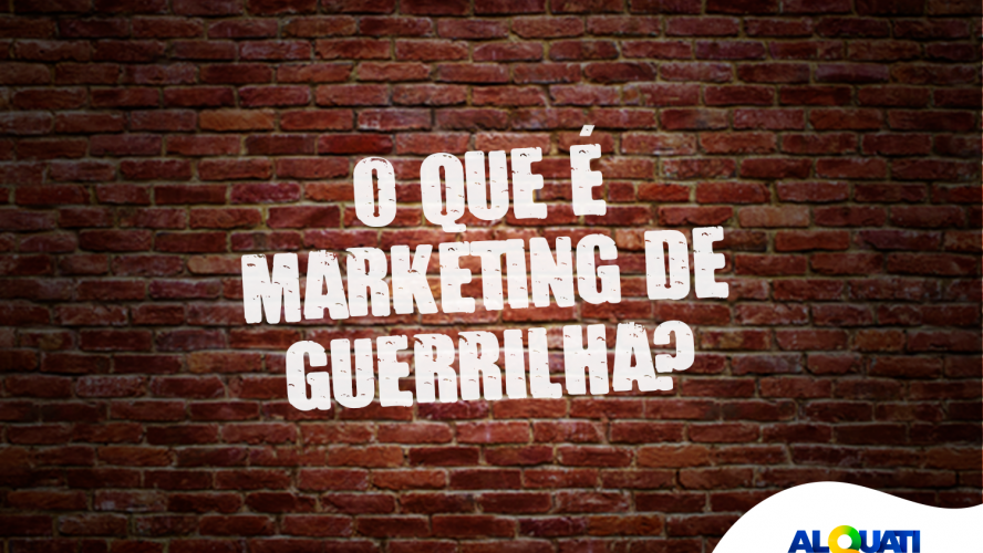 O que é Marketing de Guerrilha?